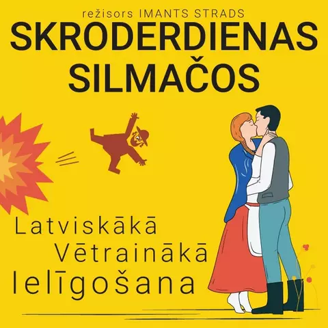 23.06. | SKRODERDIENAS SILMAČOS ! Rojas brīvdabas estrādē! Un Līgo dienas ceļojums!