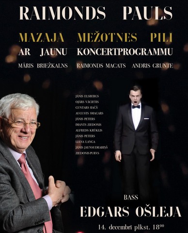 14.12. | Brauksim uz ekskluzīvu koncertu! Mazā Mežotnes pils, RAIMONDS PAULS un Edgars Ošleja! Bauskas pils ekskursija